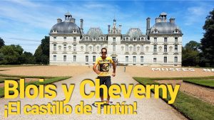 Cheverny y Blois